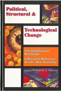 Political Structural and Technological Change Vol 3