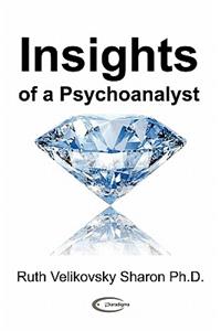 Insights of a Psychoanalyst