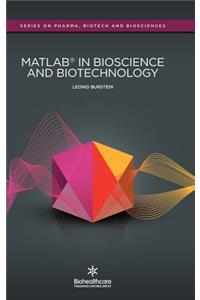 Matlab(r) in Bioscience and Biotechnology