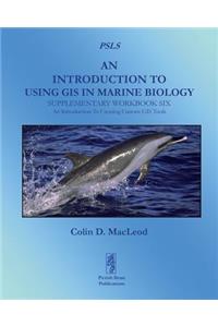 Introduction To Using GIS In Marine Biology