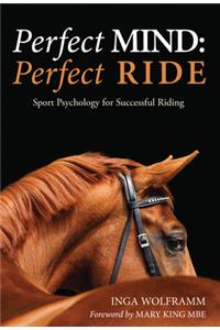 Perfect Mind, Perfect Ride