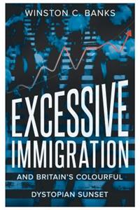 Excessive Immigration
