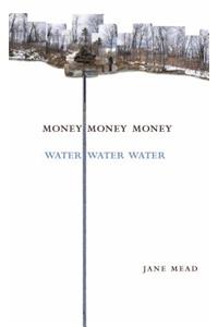 Money Money Money Water Water Water