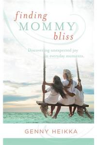 Finding Mommy Bliss