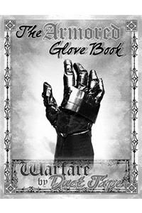 The Armored Glove Book