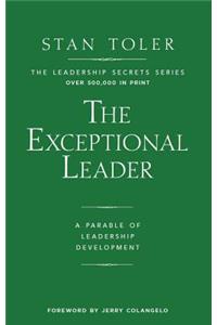 Exceptional Leader: A Parable of Leadership Development