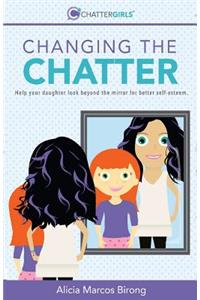 Changing the Chatter