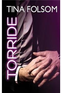 Torride (Le Club des éternels célibataires - Tome 4)