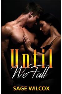 Until We Fall
