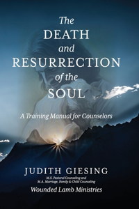 Death and Resurrection of the Soul