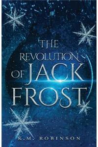 The Revolution Of Jack Frost