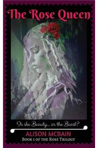 The Rose Queen