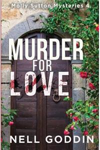 Murder for Love: (Molly Sutton Mysteries 4)