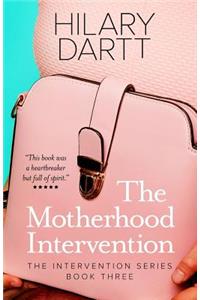 The Motherhood Intervention