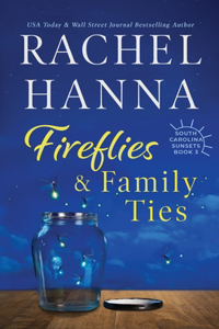 Fireflies & Family Ties