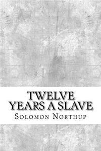 Twelve Years a Slave