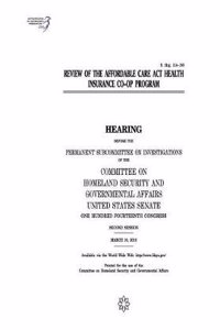 Review of the Affordable Care ACT Health Insurance Co-Op Program