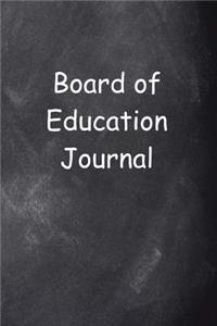 Board of Education Journal Chalkboard Design