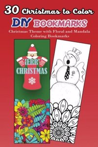 30 Christmas to Color DIY Bookmarks
