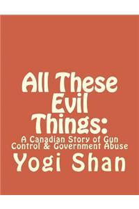 All These Evil Things