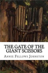 The Gate of the Giant Scissors