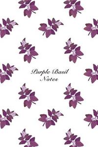 Purple Basil Notes