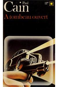 A Tombeau Ouvert