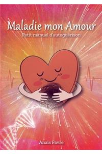 Maladie mon Amour