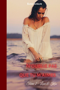 N'oublie pas que tu m'aimes