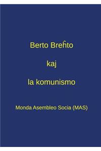 Berto Breĥto kaj la komunismo