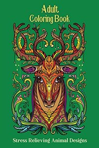 Adult Coloring Book, Stress Relieving Animal Designs