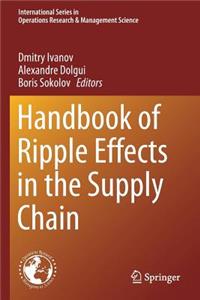 Handbook of Ripple Effects in the Supply Chain