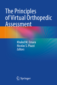 Principles of Virtual Orthopedic Assessment