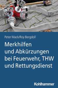 Merkhilfen Und Abkurzungen Bei Feuerwehr, Thw Und Rettungsdienst