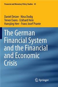 German Financial System and the Financial and Economic Crisis