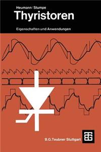 Thyristoren: Eigenschaften Und Anwendungen