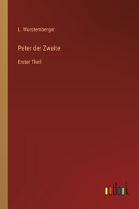 Peter der Zweite