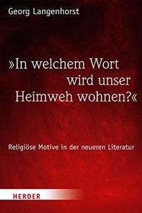 In Welchem Wort Wird Unser Heimweh Wohnen?