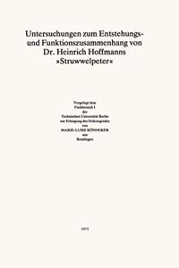 Untersuchungen Zum Entstehungs- Und Funktionszusammenhang Von Dr. Heinrich Hoffmanns Struwwelpeter