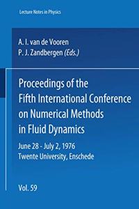 Proceedings of the Fifth International Conference on Numerical Methods in Fluid Dynamics