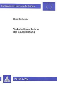 Verkehrslaermschutz in Der Bauleitplanung