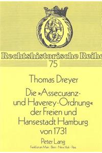 Die «Assecuranz- und Haverey-Ordnung» der Freien und Hansestadt Hamburg von 1731