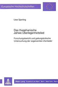 Das Theophanische Jahwe-Ueberlegenheitslied