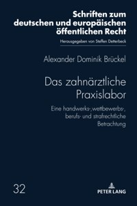 Das zahnaerztliche Praxislabor