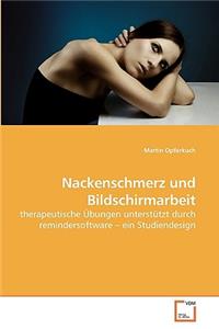 Nackenschmerz und Bildschirmarbeit