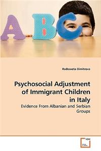 Psychosocial Adjustment of Immigrant Children in Italy