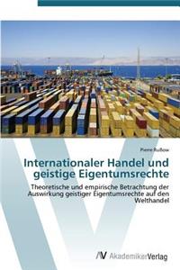 Internationaler Handel und geistige Eigentumsrechte