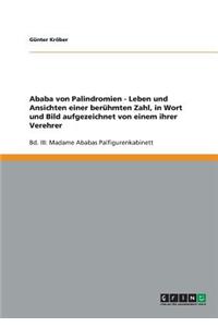 Ababa von Palindromien - Leben und Ansichten einer berühmten Zahl, in Wort und Bild aufgezeichnet von einem ihrer Verehrer