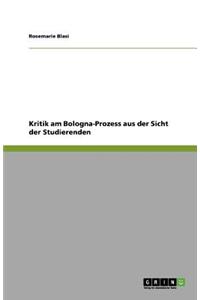 Kritik am Bologna-Prozess aus der Sicht der Studierenden