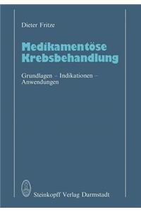 Medikamentöse Krebsbehandlung